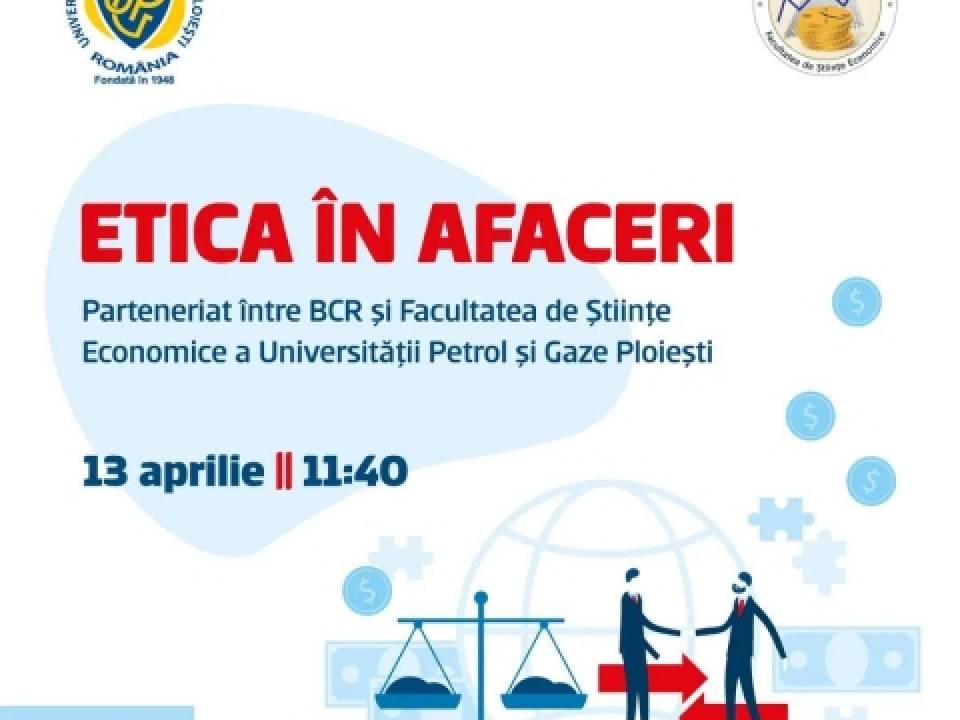 ETICA ÎN DOMENIUL BANCAR - STUDIU DE CAZ CODUL DE ETICĂ ÎN BCR